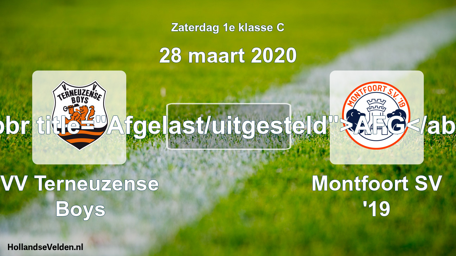 Scheduled Match: VV Terneuzense Boys - Montfoort SV '19 (28 March 2020)
