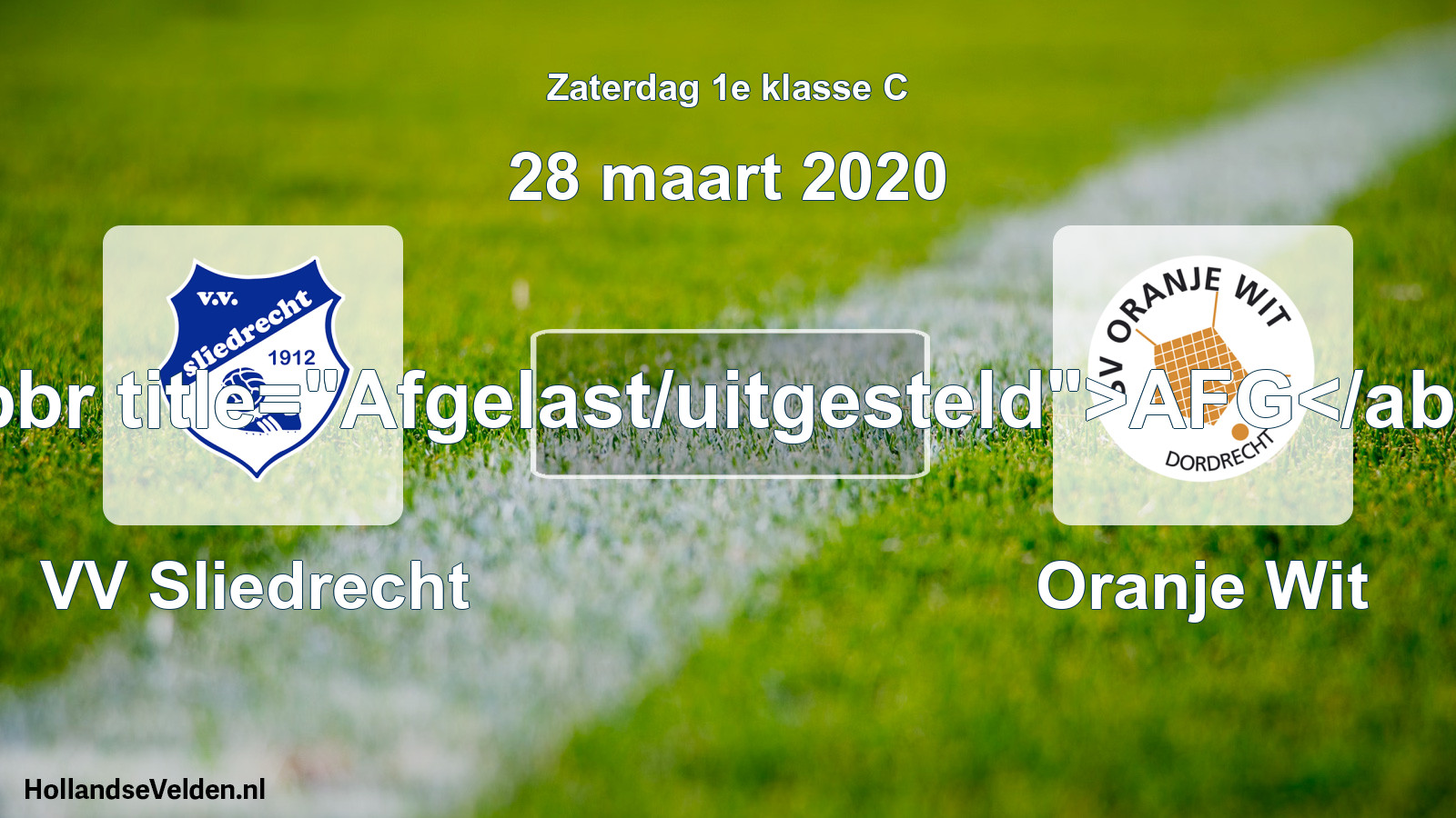 Scheduled Match: VV Sliedrecht - Oranje Wit (28 March 2020)
