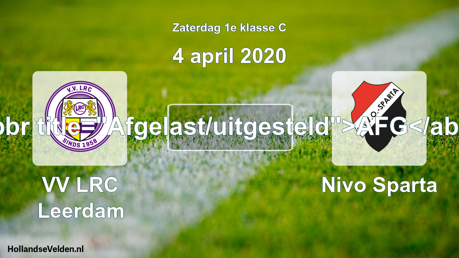 Scheduled Match: VV LRC Leerdam - Nivo Sparta (4 April 2020)