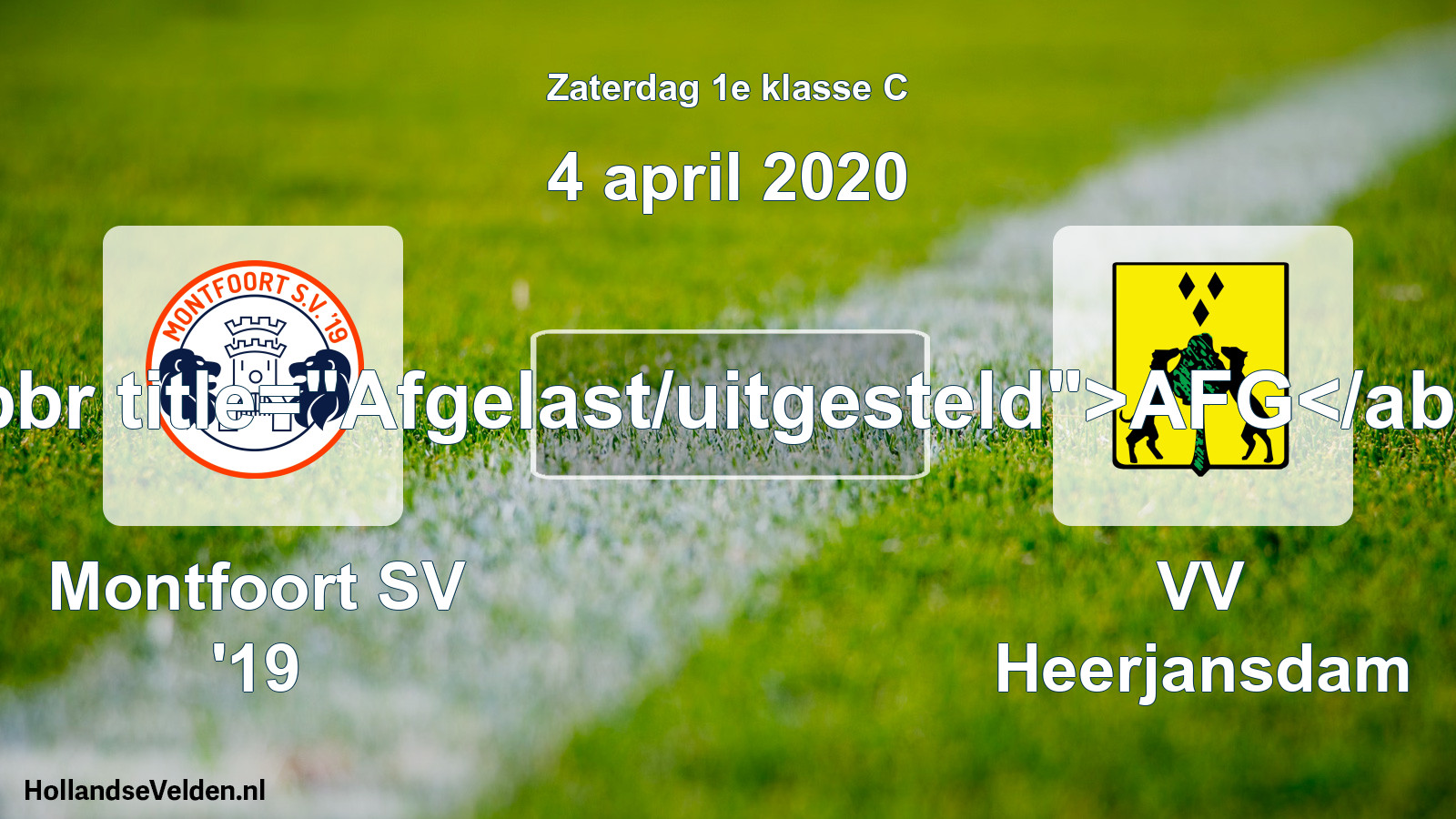 Scheduled Match: Montfoort SV '19 - VV Heerjansdam (4 April 2020)
