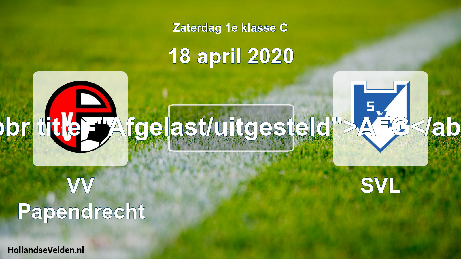 Scheduled Match: VV Papendrecht - SVL (18 April 2020)