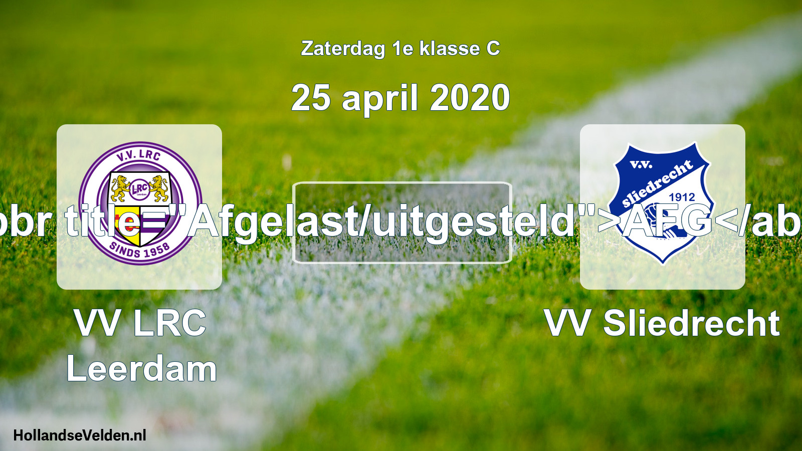 Scheduled Match: VV LRC Leerdam - VV Sliedrecht (25 April 2020)