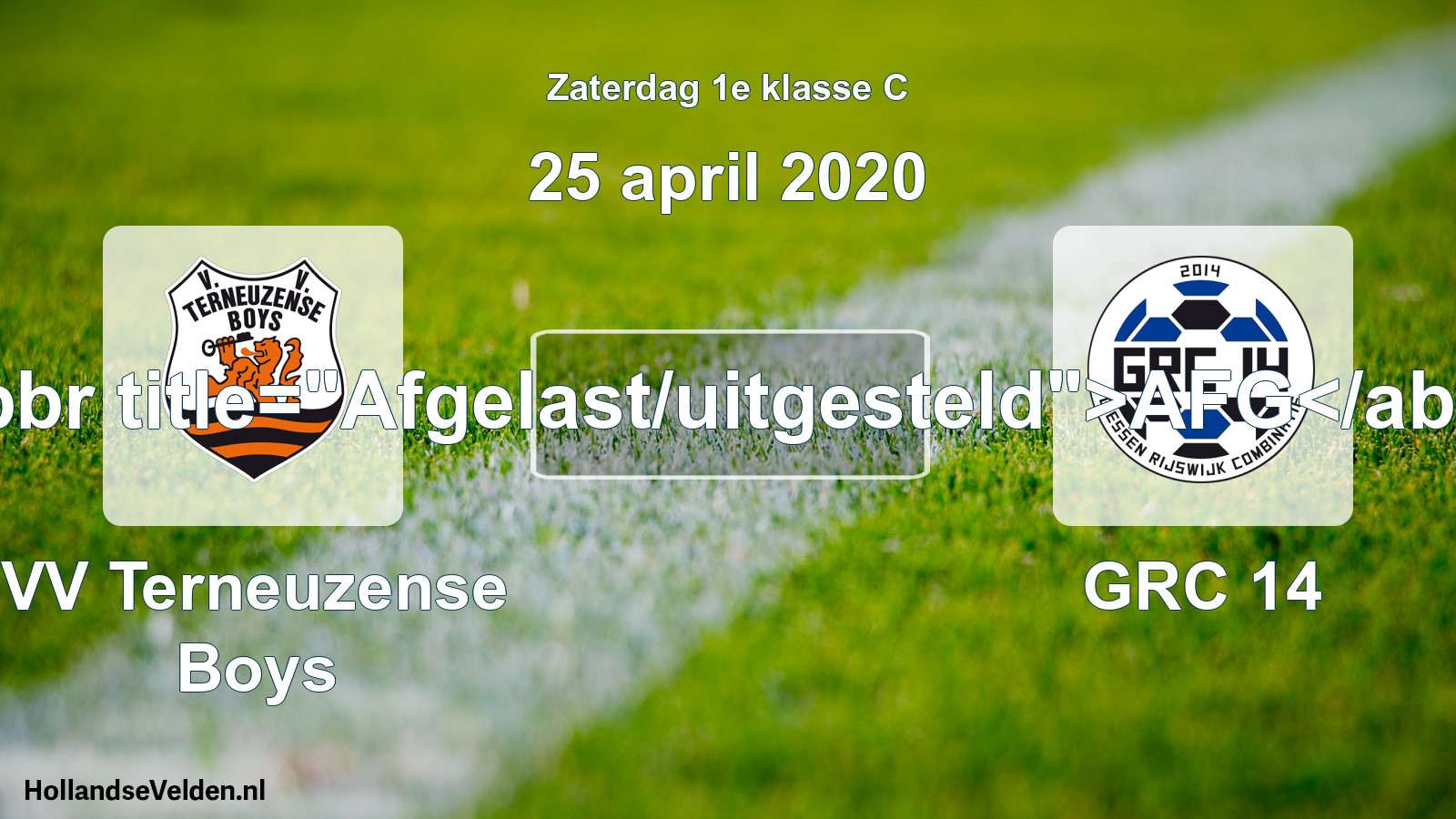 Scheduled Match: VV Terneuzense Boys - GRC 14 (25 April 2020)