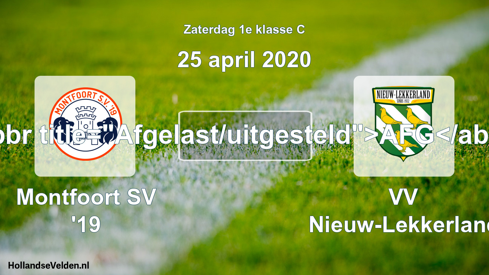 Scheduled Match: Montfoort SV '19 - VV Nieuw-Lekkerland (25 April 2020)