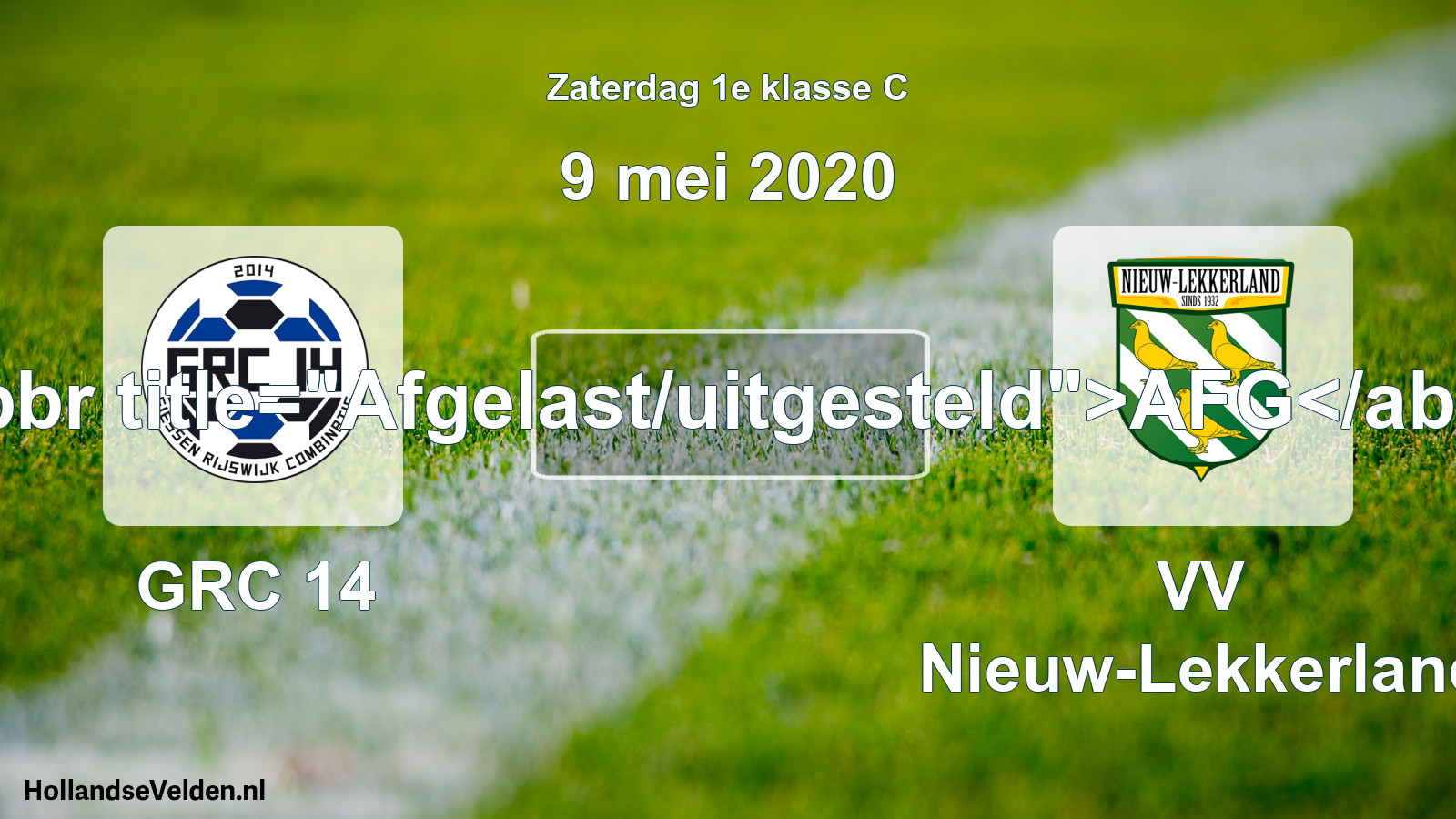 Scheduled Match: GRC 14 - VV Nieuw-Lekkerland (9 May 2020)