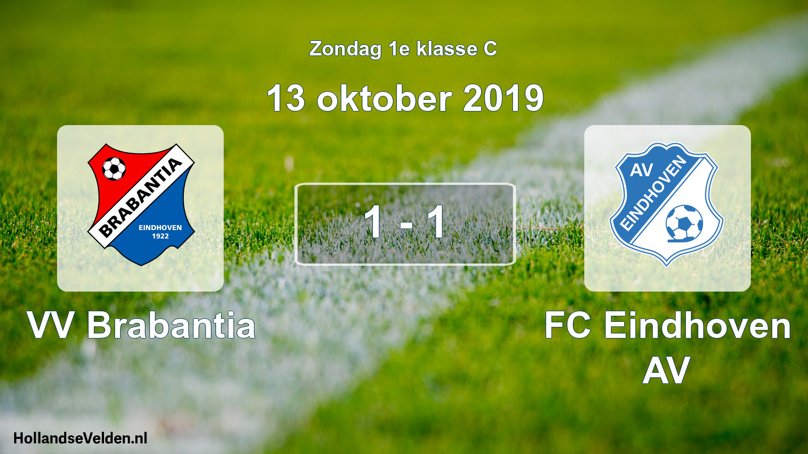 Total number of matches played: VV Brabantia - FC Eindhoven AV 1 - 1 (13 October 2019)