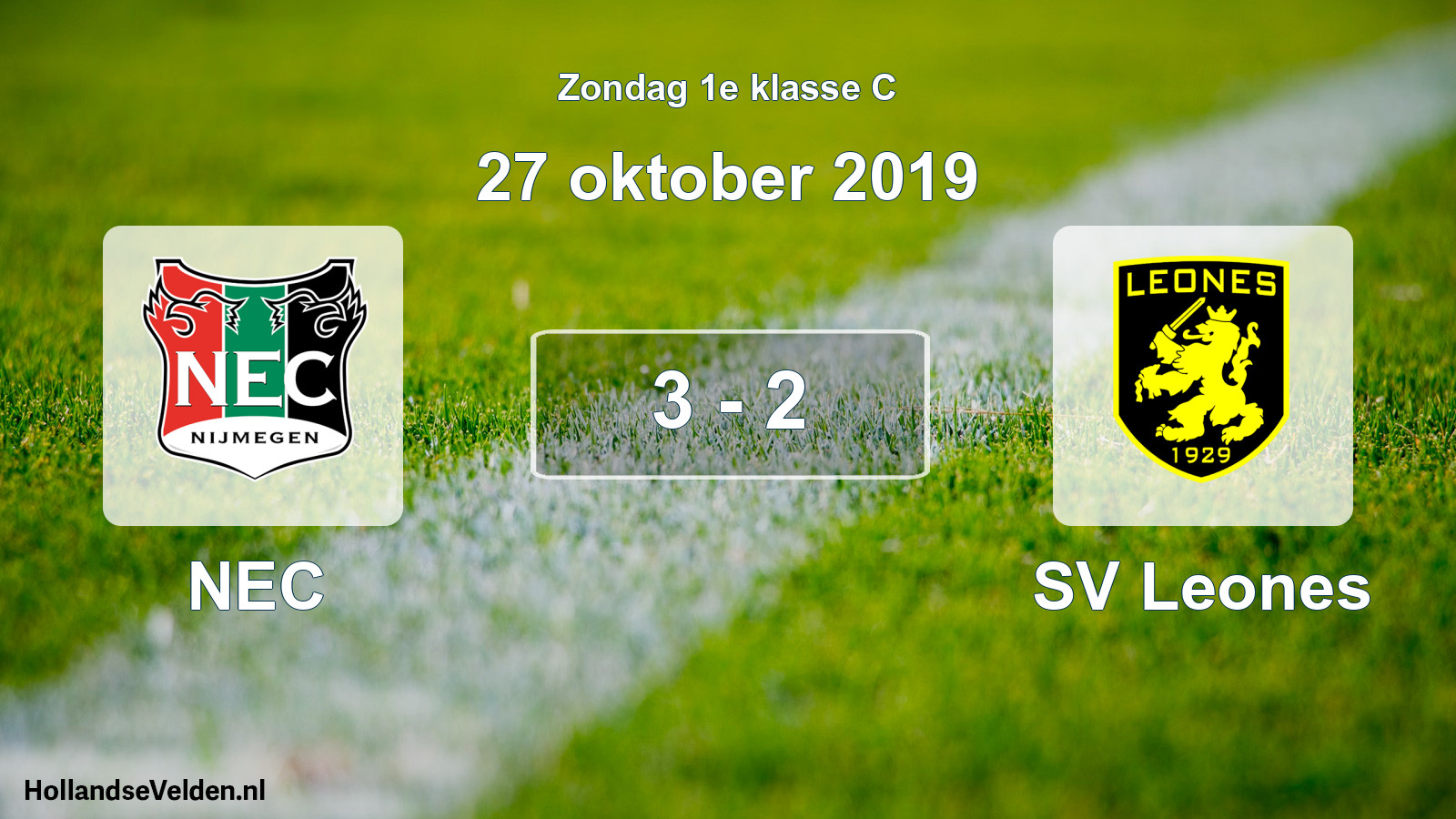 Total number of matches played: NEC - SV Leones 3 - 2 (27 October 2019)
