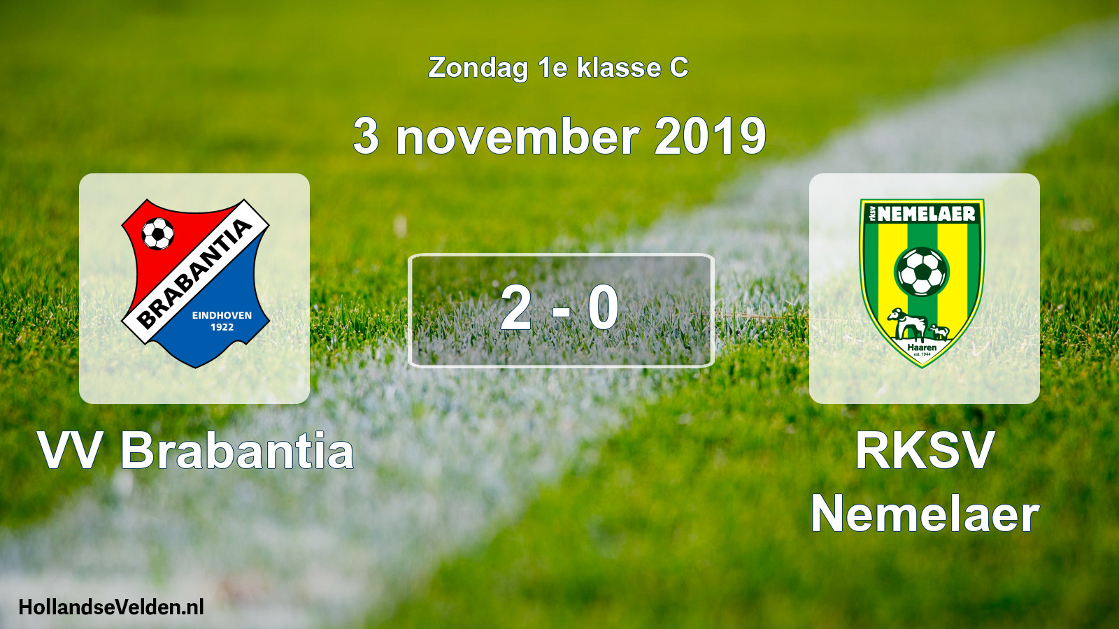 Total number of matches played: VV Brabantia - RKSV Nemelaer 2 - 0 (3 November 2019)