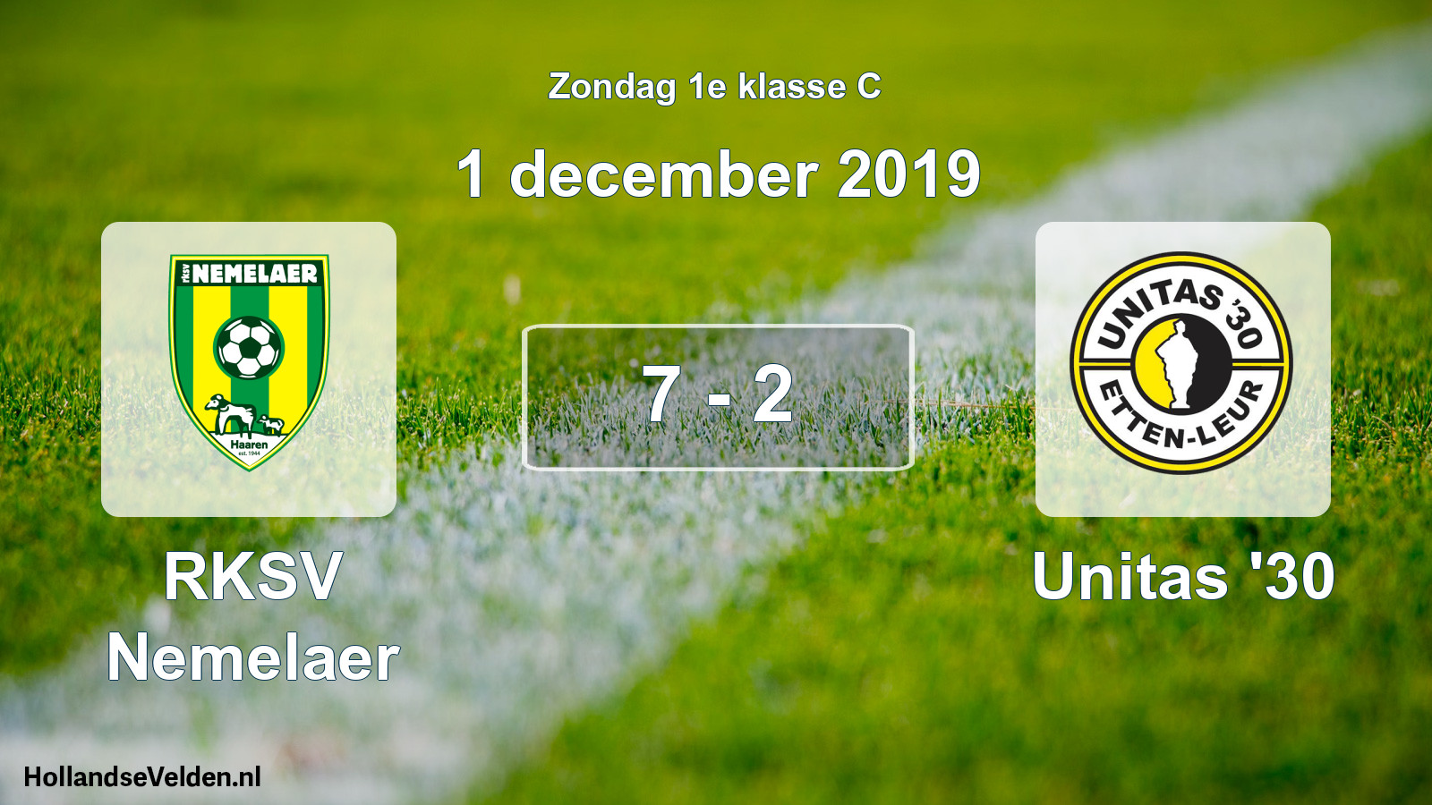 Total number of matches played: RKSV Nemelaer - Unitas '30 7 - 2 (1 December 2019)