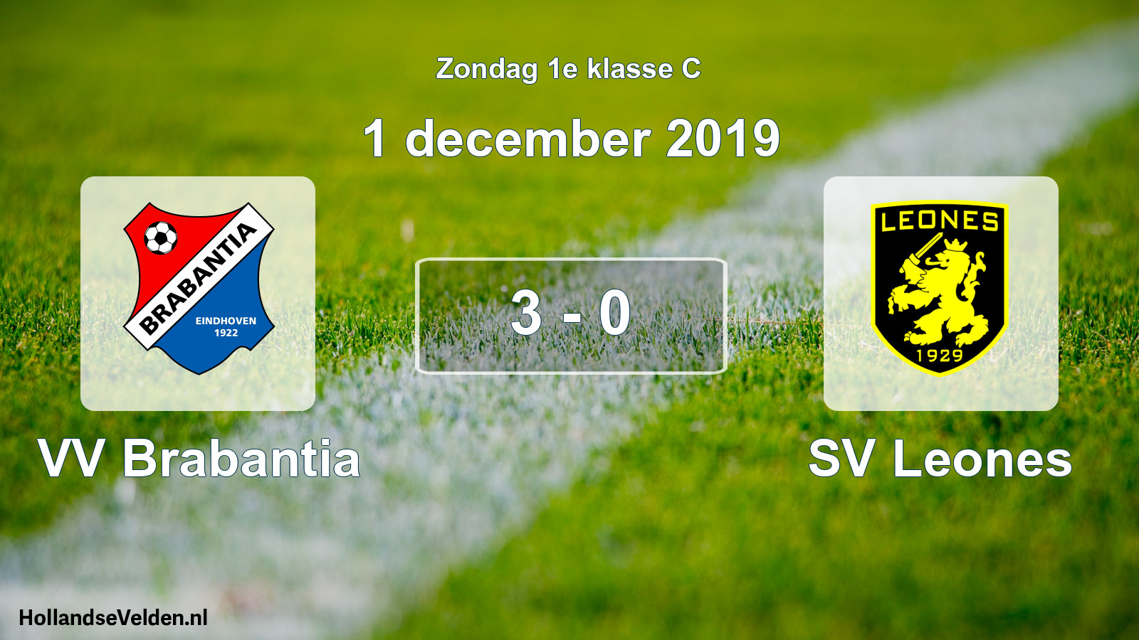Total number of matches played: VV Brabantia - SV Leones 3 - 0 (1 December 2019)