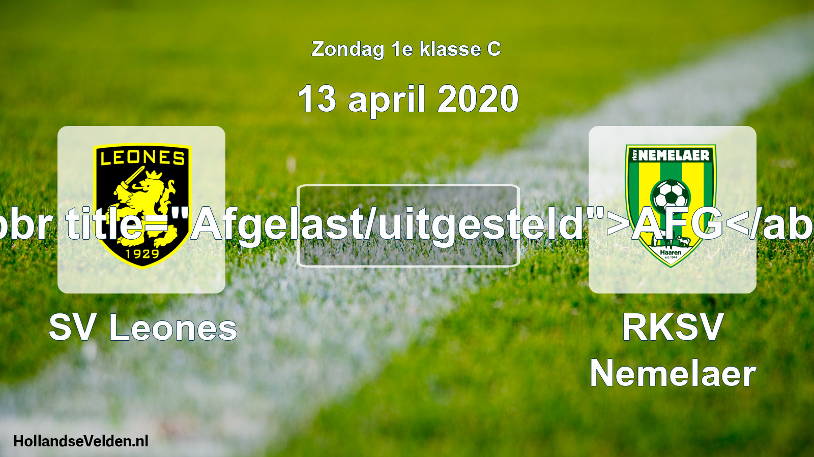 Scheduled Match: SV Leones - RKSV Nemelaer (13 April 2020)
