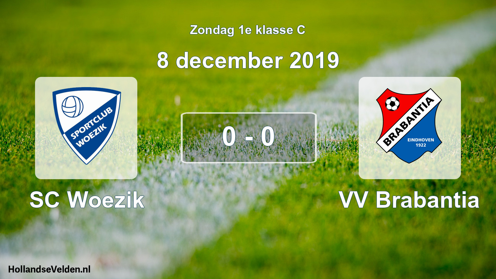 Total number of matches played: SC Woezik - VV Brabantia 0 - 0 (8 December 2019)
