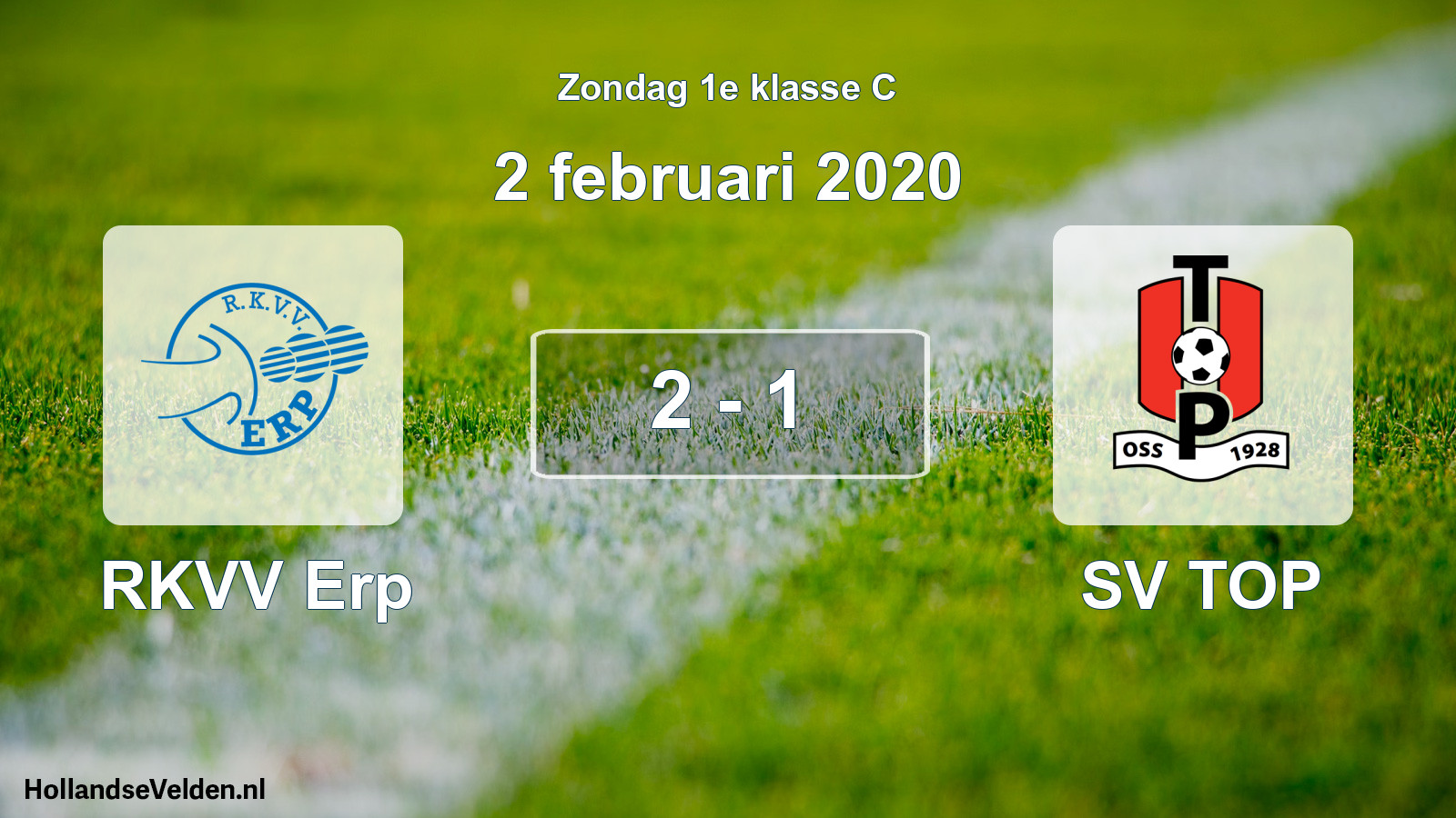 Total number of matches played: RKVV Erp - SV TOP 2 - 1 (2 February 2020)