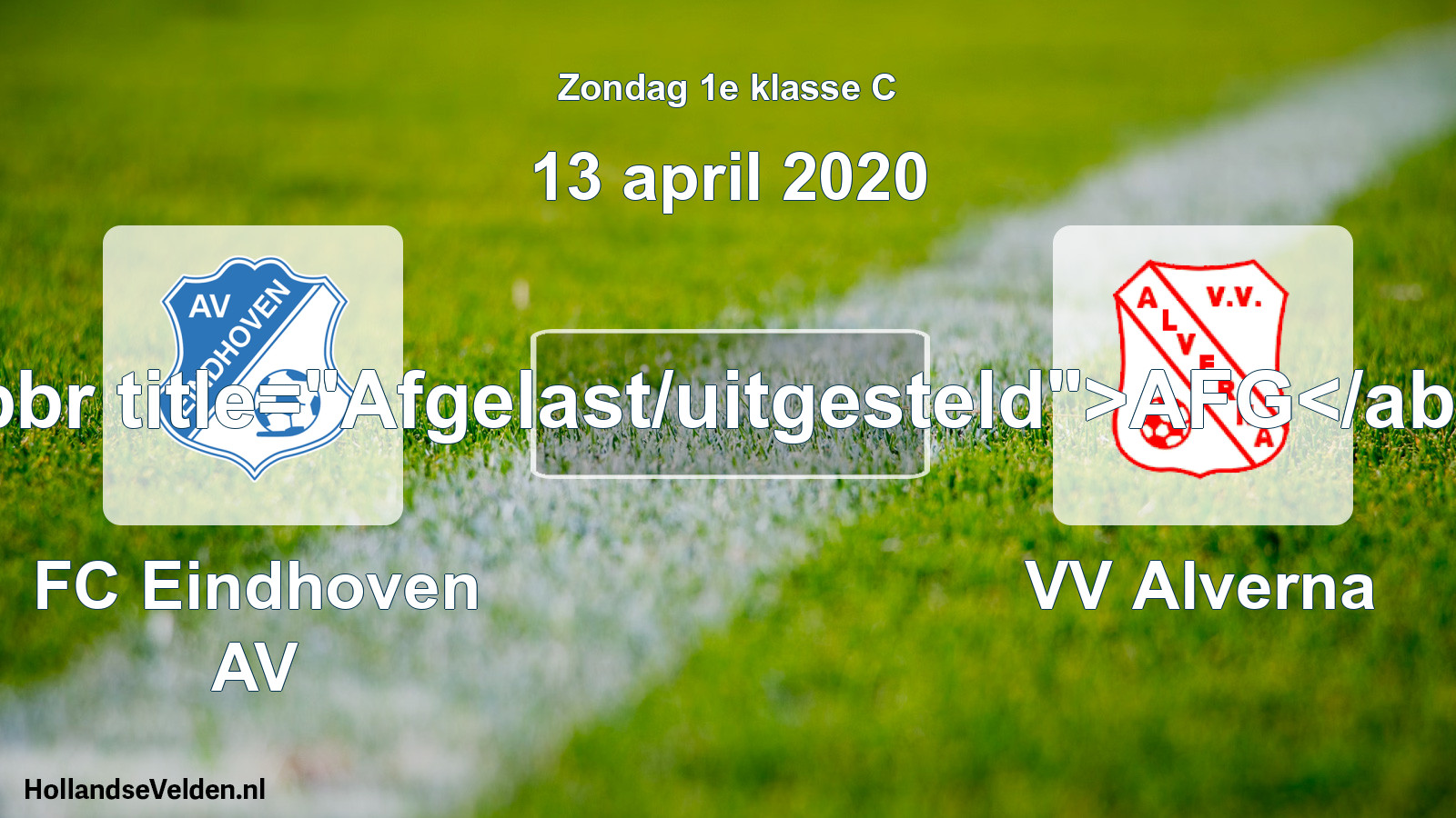Scheduled Match: FC Eindhoven AV - VV Alverna (13 April 2020)