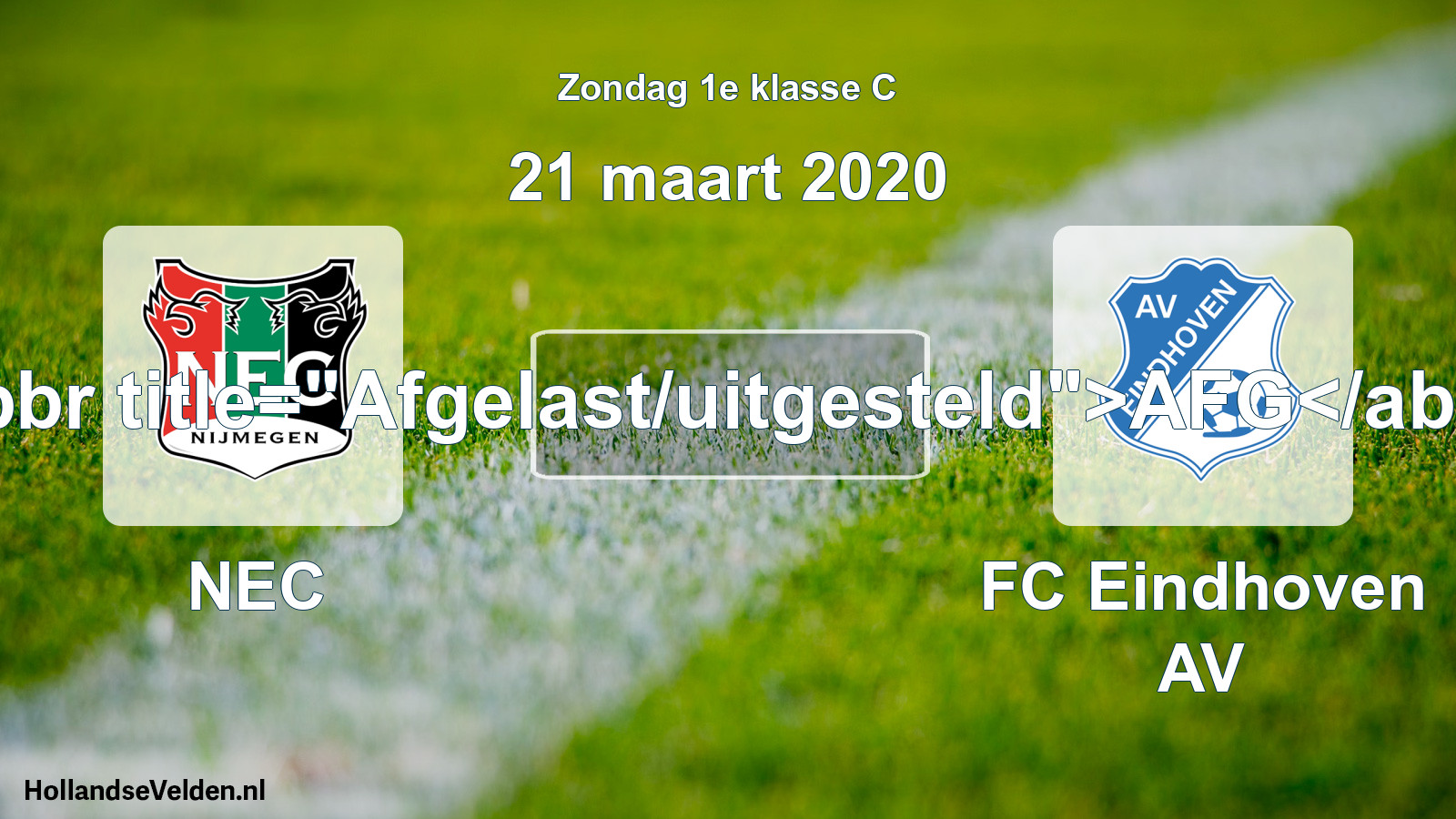 Scheduled Match: NEC - FC Eindhoven AV (21 March 2020)