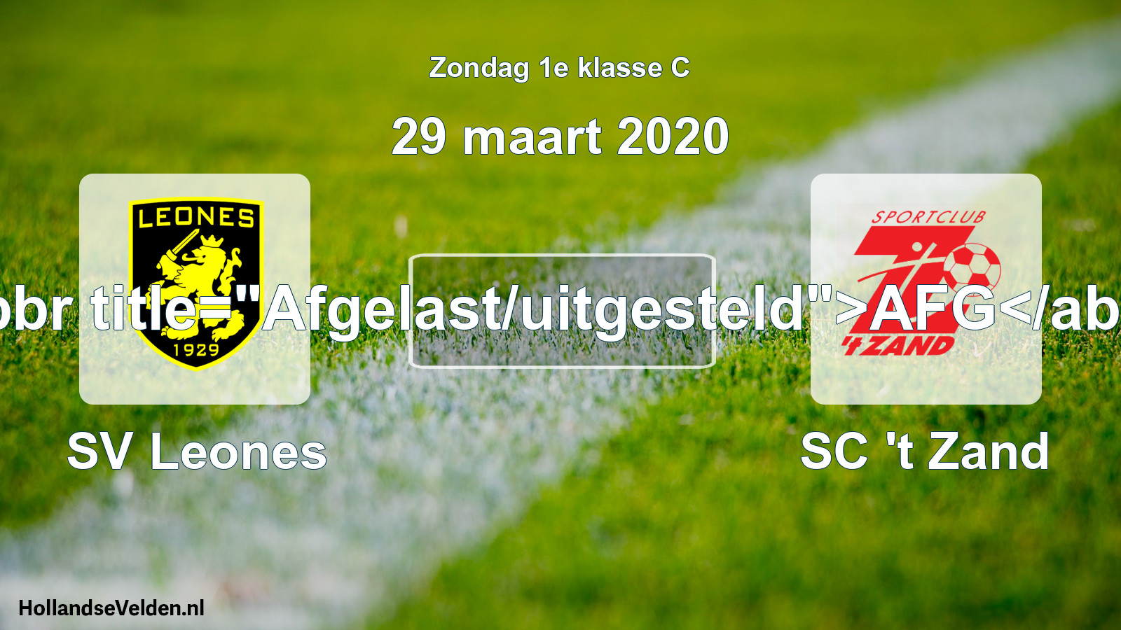 Scheduled Match: SV Leones - SC 't Zand (29 March 2020)