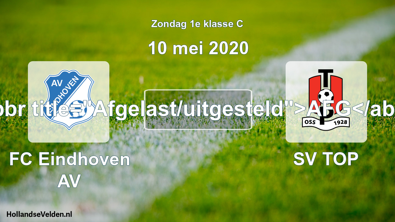 Scheduled Match: FC Eindhoven AV - SV TOP (10 May 2020)