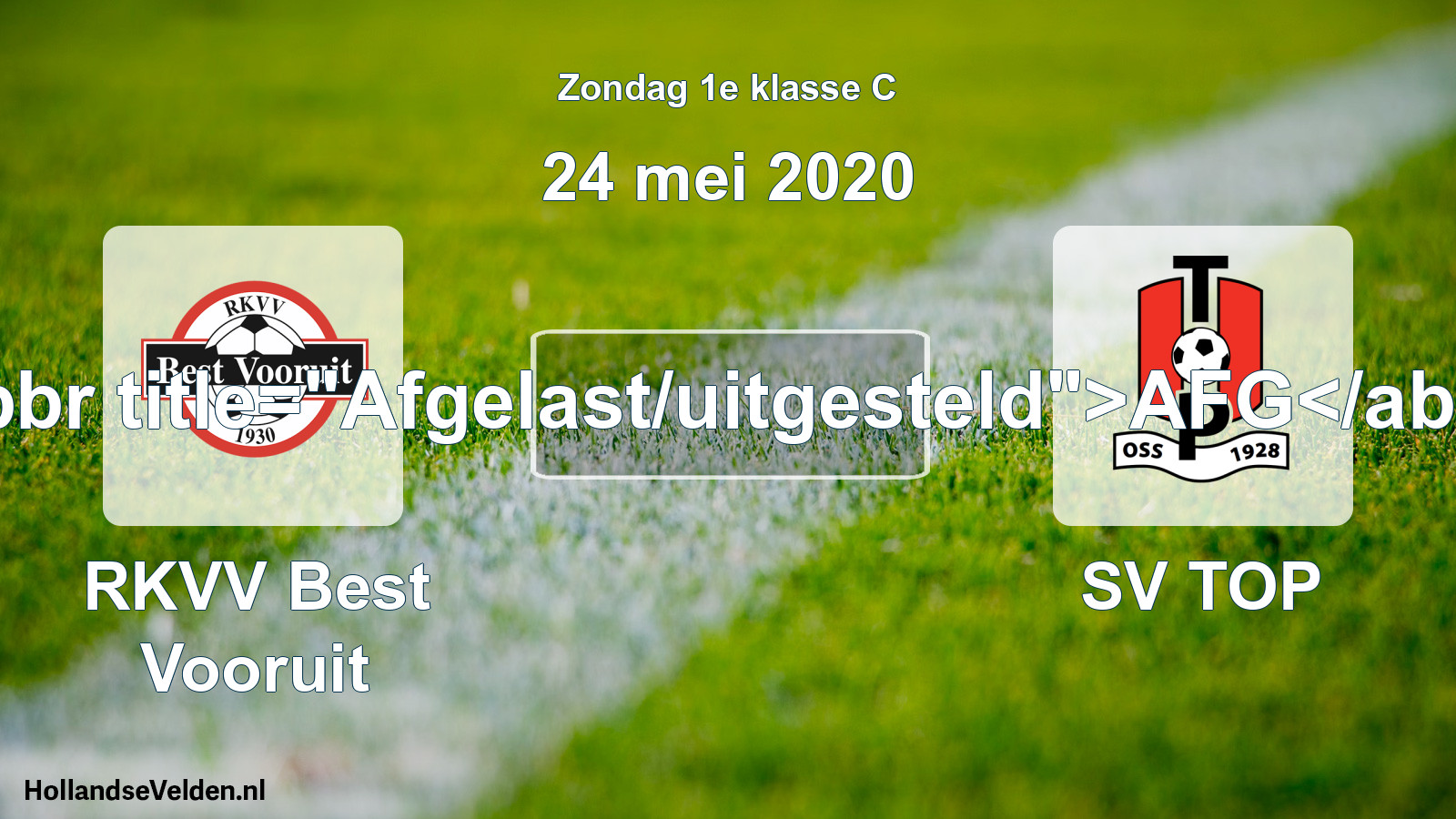 Scheduled Match: RKVV Best Vooruit - SV TOP (24 May 2020)