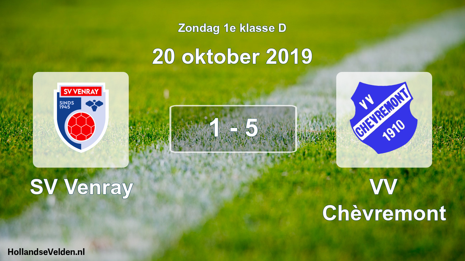 Total number of matches played: SV Venray - VV Chèvremont 1 - 5 (20 October 2019)