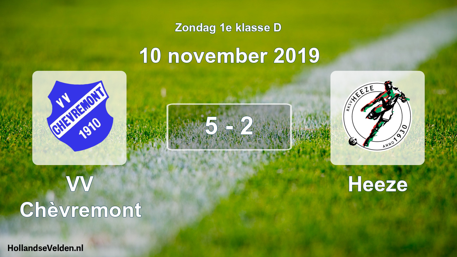 Total number of matches played: VV Chèvremont - Heeze 5 - 2 (10 November 2019)