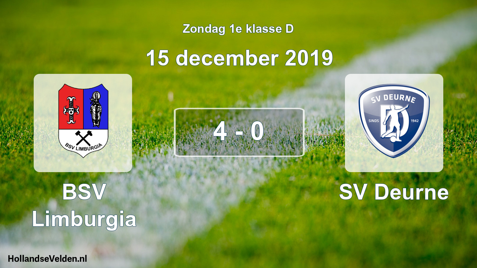 Total number of matches played: BSV Limburgia - SV Deurne 4 - 0 (15 December 2019)