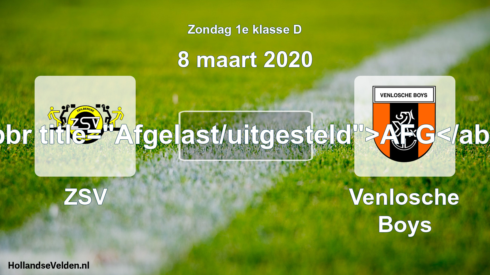Scheduled Match: ZSV - Venlosche Boys (8 March 2020)