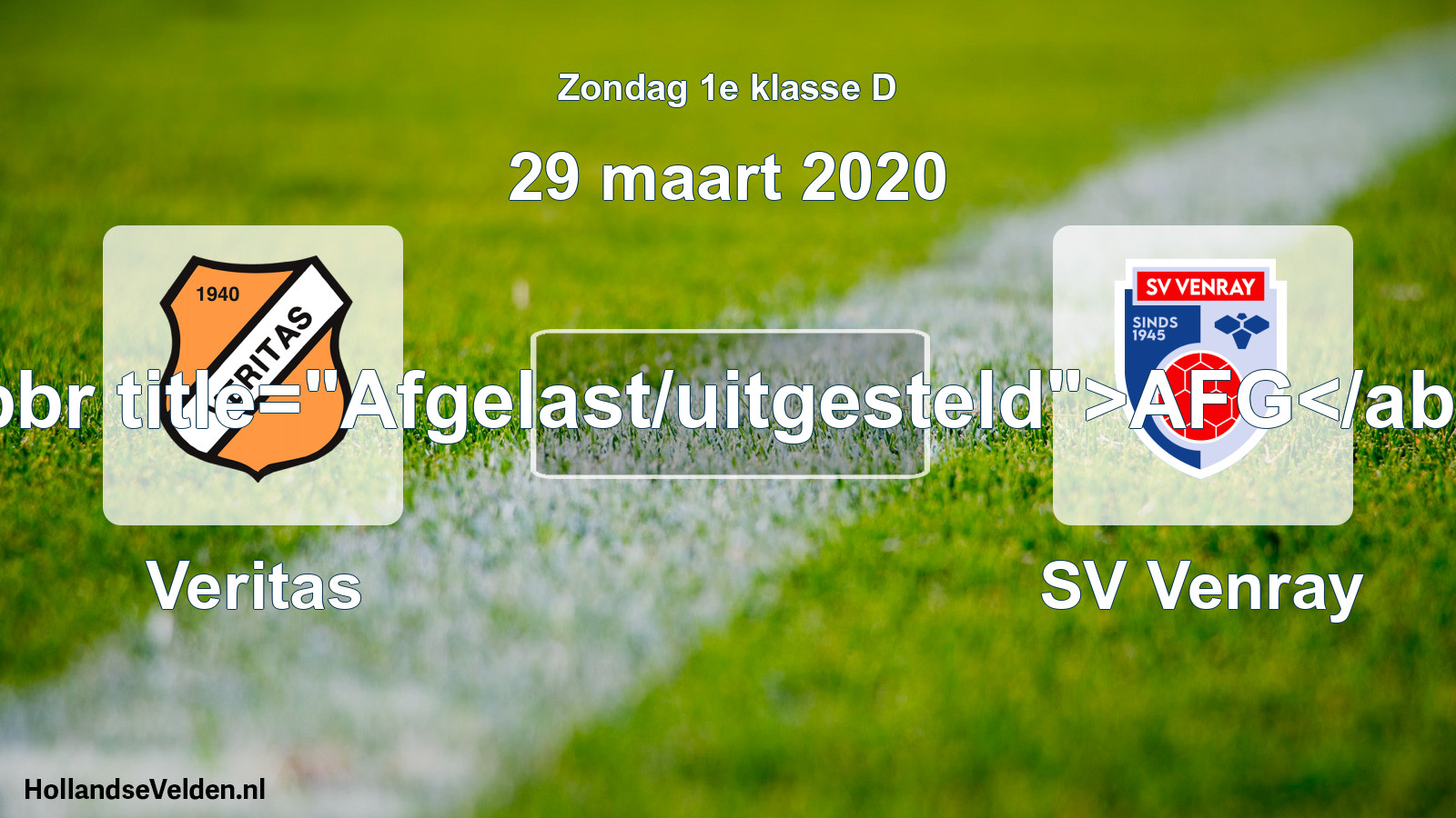 Scheduled Match: Veritas - SV Venray (29 March 2020)