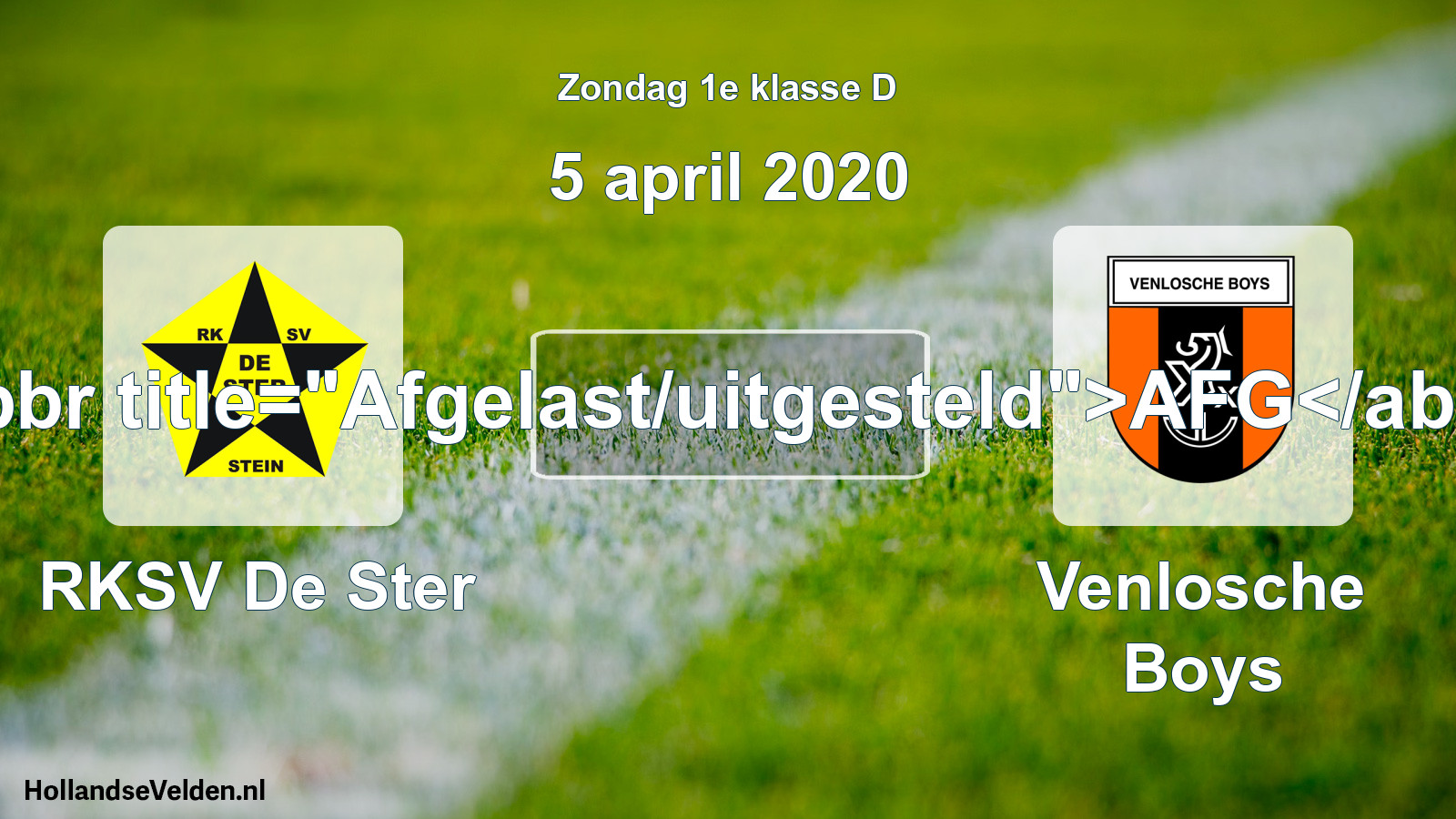 Scheduled Match: RKSV De Ster - Venlosche Boys (5 April 2020)