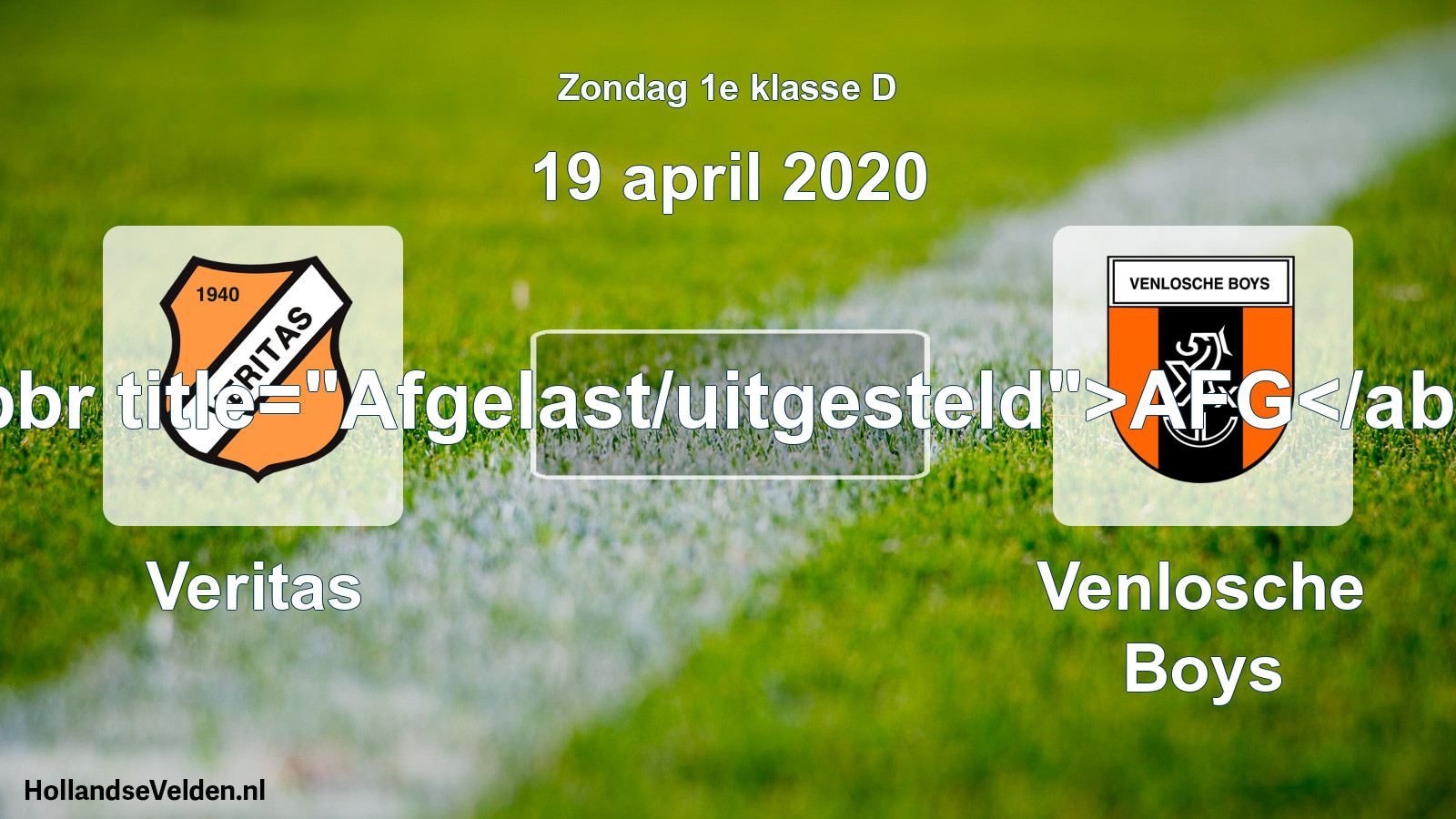 Scheduled Match: Veritas - Venlosche Boys (19 April 2020)