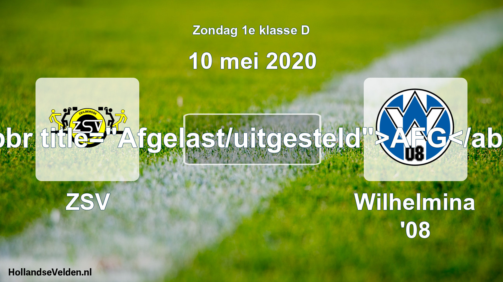Scheduled Match: ZSV - Wilhelmina '08 (10 May 2020)