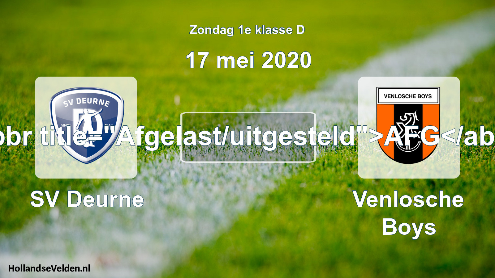 Scheduled Match: SV Deurne - Venlosche Boys (17 May 2020)