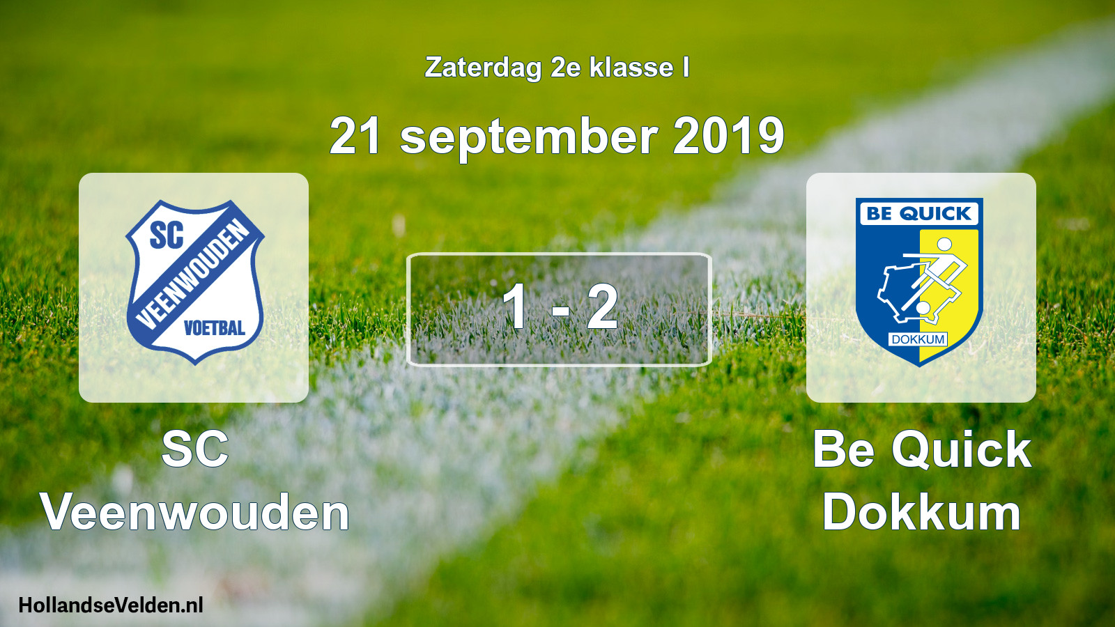 Total number of matches played: SC Veenwouden - Be Quick Dokkum 1 - 2 (21 September 2019)