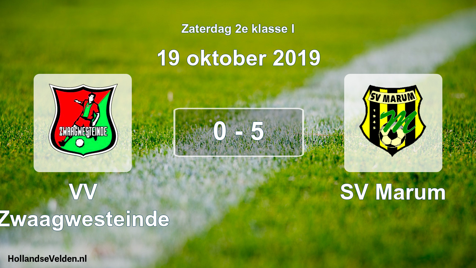 Total number of matches played: VV Zwaagwesteinde - SV Marum 0 - 5 (19 October 2019)