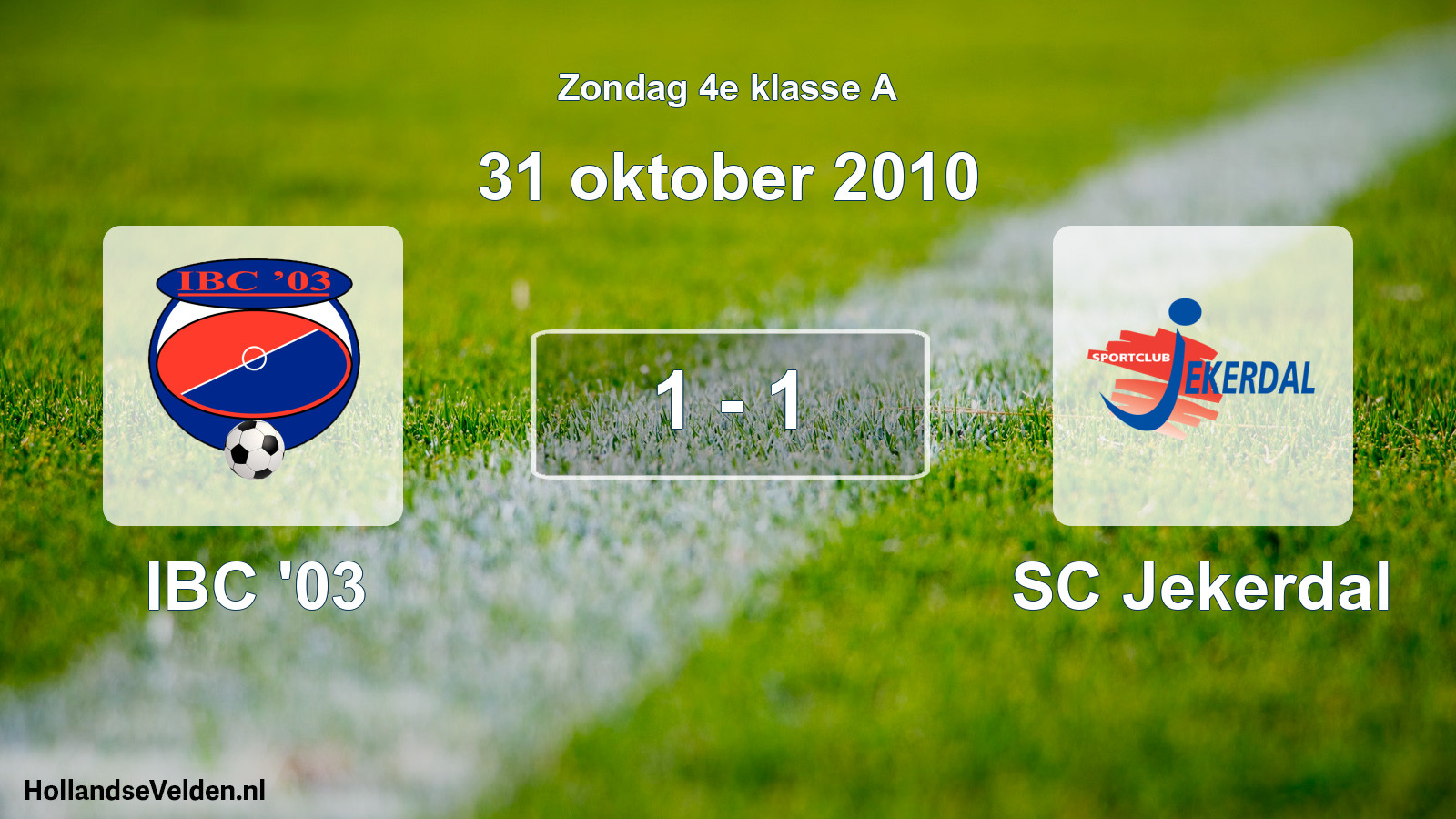 Total number of matches played: IBC '03 - SC Jekerdal 1 - 1 (31 October 2010)