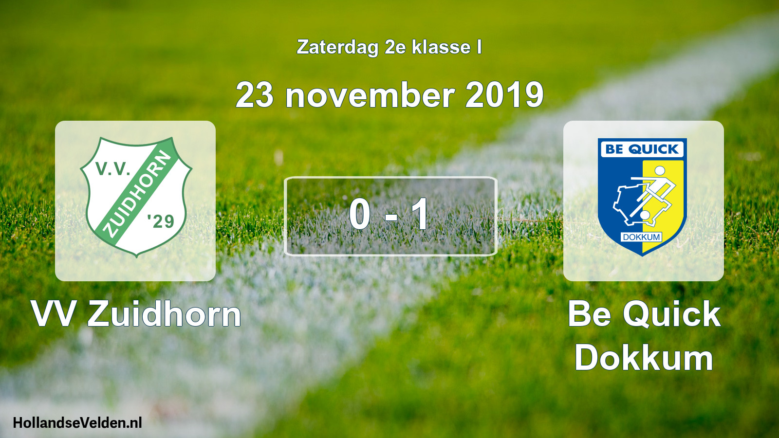 Total number of matches played: VV Zuidhorn - Be Quick Dokkum 0 - 1 (23 November 2019)