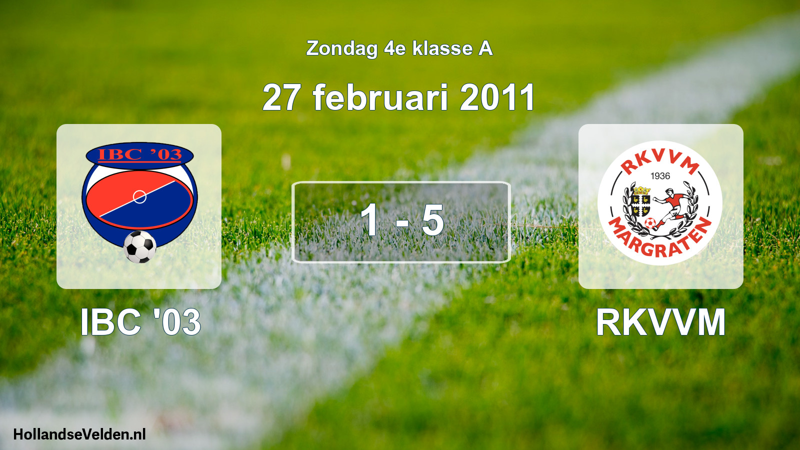 Total number of matches played: IBC '03 - RKVVM 1 - 5 (27 February 2011)