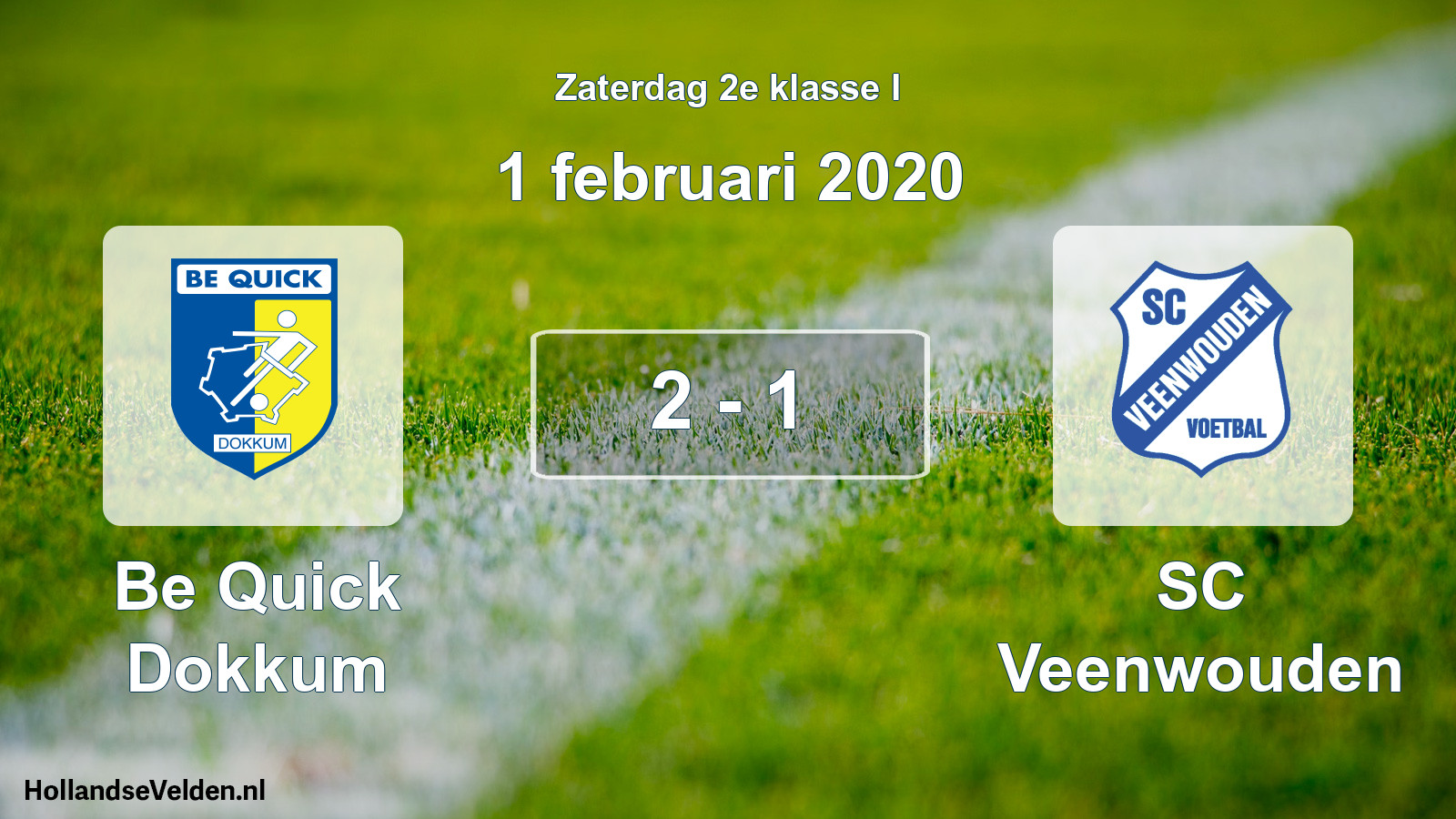 Total number of matches played: Be Quick Dokkum - SC Veenwouden 2 - 1 (1 February 2020)