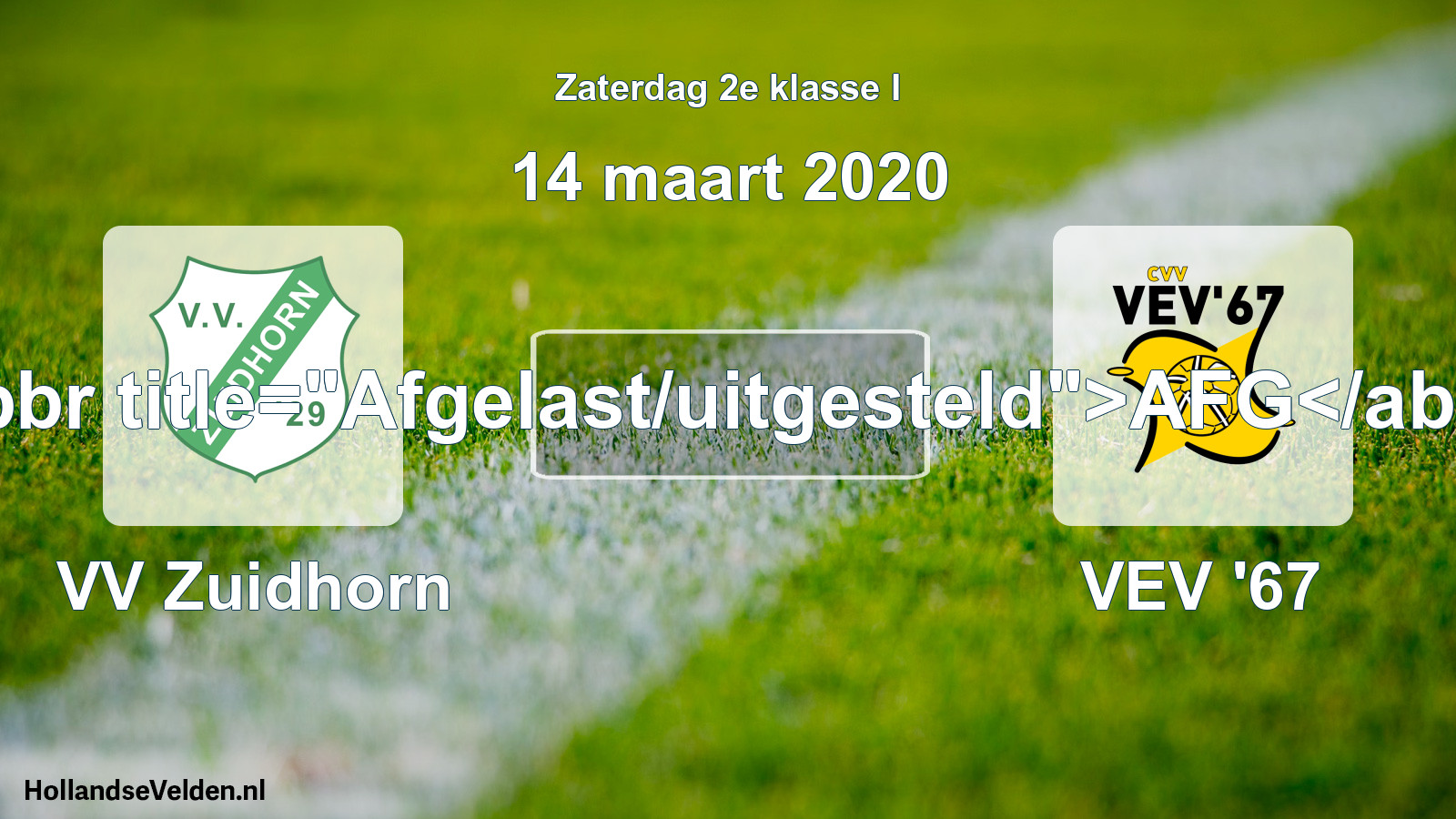 Scheduled Match: VV Zuidhorn - VEV '67 (14 March 2020)