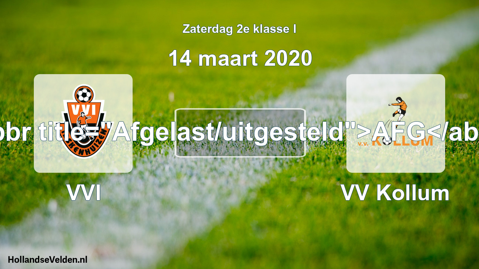Scheduled Match: VVI - VV Kollum (14 March 2020)