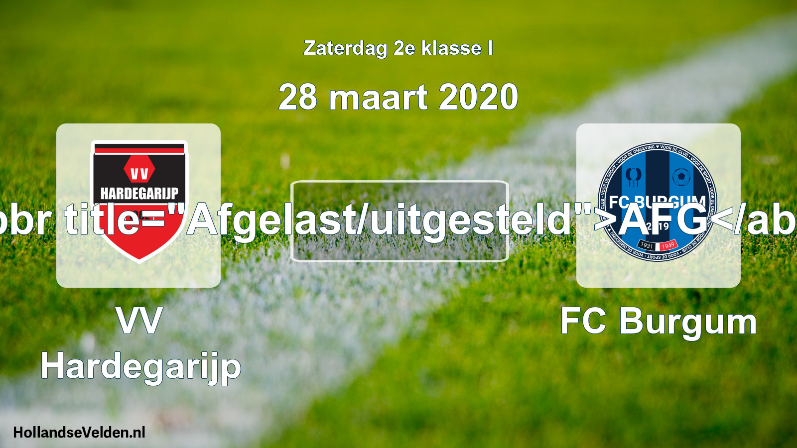 Scheduled Match: VV Hardegarijp - FC Burgum (28 March 2020)