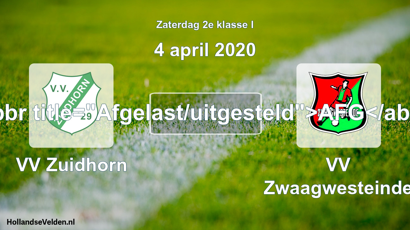 Scheduled Match: VV Zuidhorn - VV Zwaagwesteinde (4 April 2020)