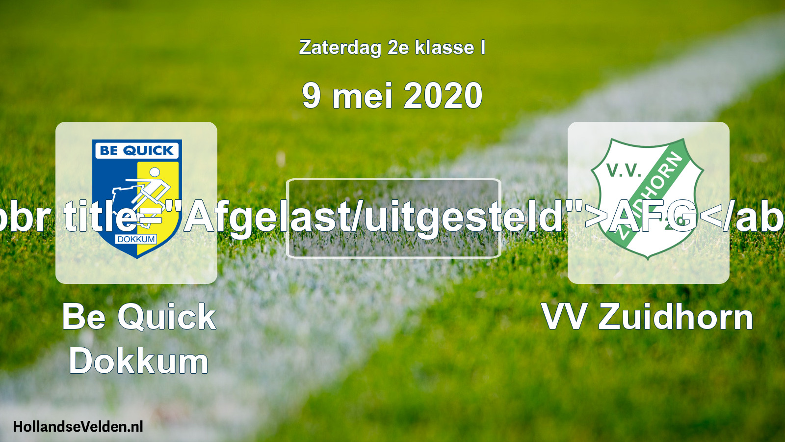 Scheduled Match: Be Quick Dokkum - VV Zuidhorn (9 May 2020)