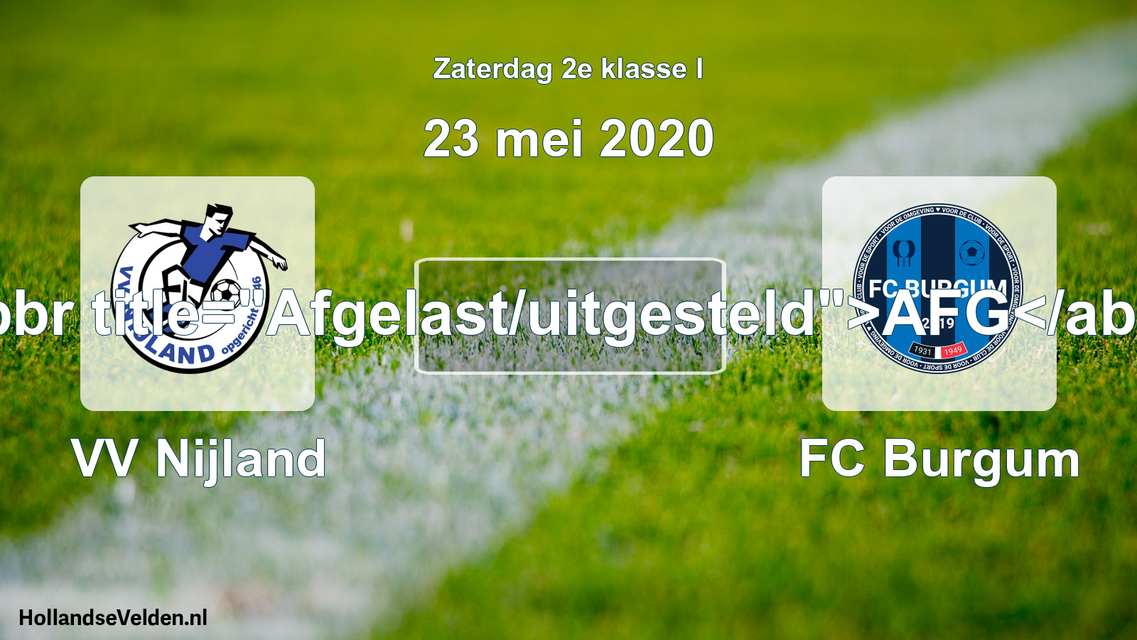 Scheduled Match: VV Nijland - FC Burgum (23 May 2020)