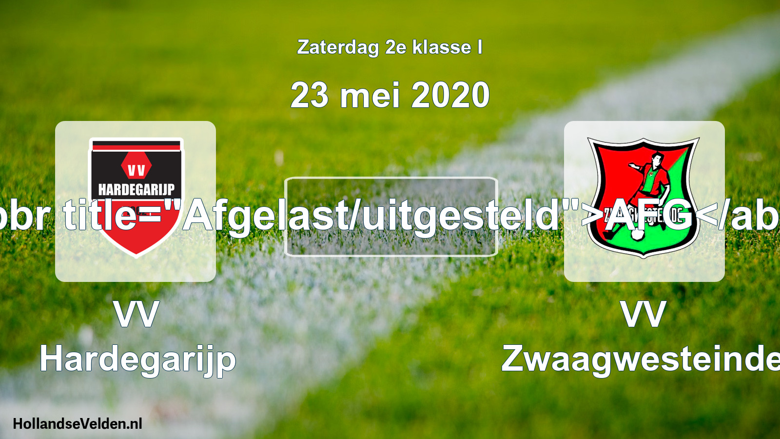 Scheduled Match: VV Hardegarijp - VV Zwaagwesteinde (23 May 2020)