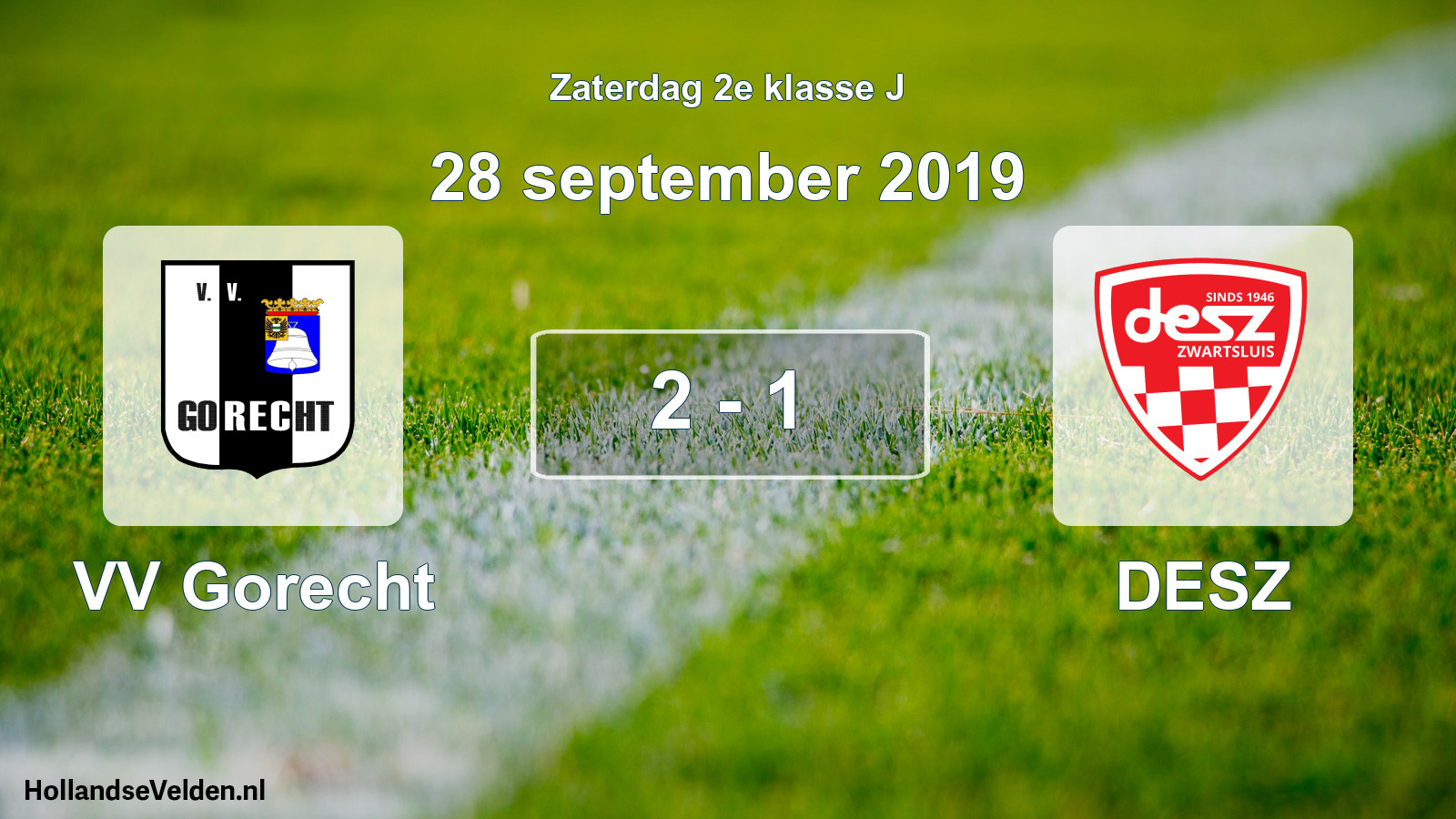 Total number of matches played: VV Gorecht - DESZ 2 - 1 (28 September 2019)