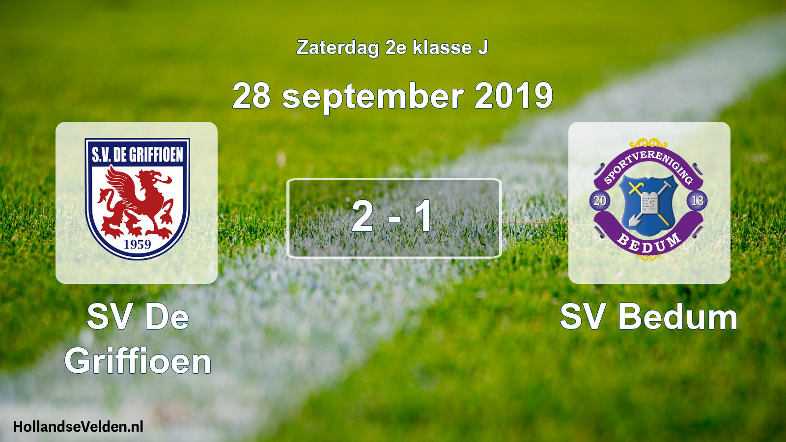 Total number of matches played: SV De Griffioen - SV Bedum 2 - 1 (28 September 2019)