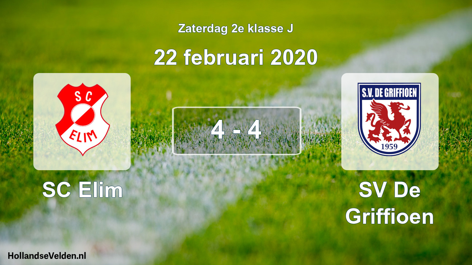 Total number of matches played: SC Elim - SV De Griffioen 4 - 4 (22 February 2020)