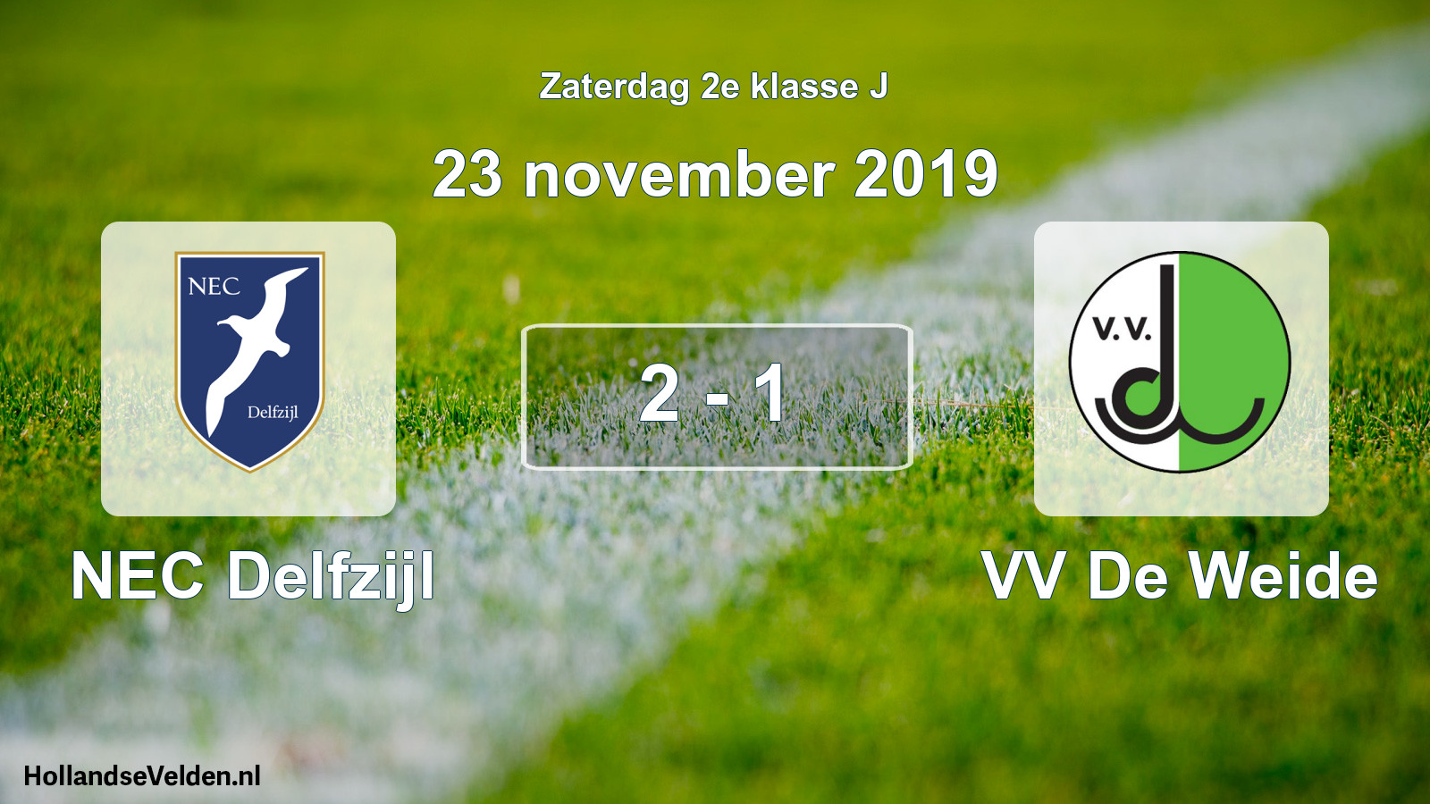 Total number of matches played: NEC Delfzijl - VV De Weide 2 - 1 (23 November 2019)