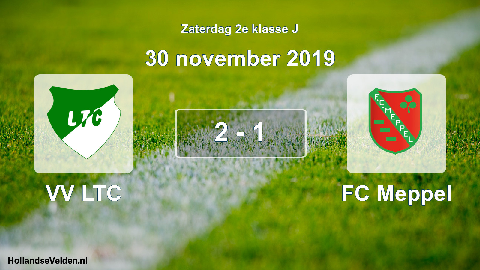 Total number of matches played: VV LTC - FC Meppel 2 - 1 (30 November 2019)