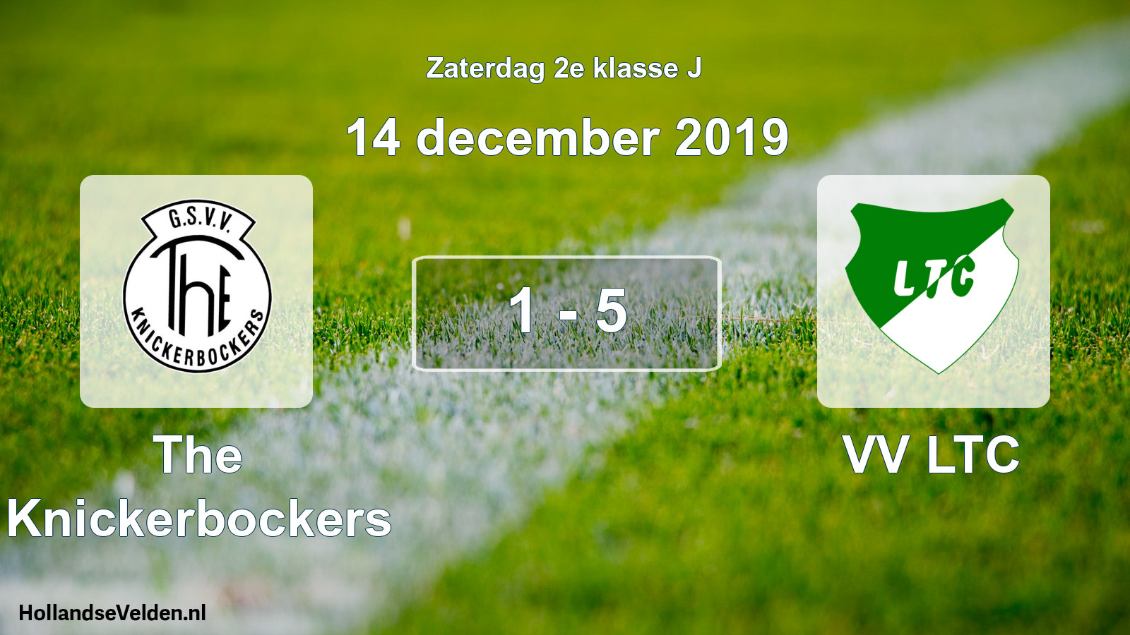 Total number of matches played: The Knickerbockers - VV LTC 1 - 5 (14 December 2019)